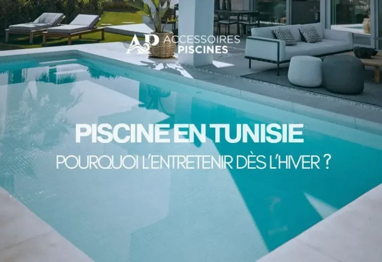 Piscine en Tunisie : pourquoi l’entretenir dès l’hiver Piscine en Tunisie : pourquoi l’entretenir dès l’hiver